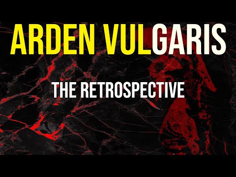 Arden Vulgaris - The Retrospective