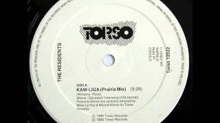 The Residents -- Kaw-Liga (Prairie Mix)