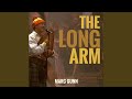 The Long Arm