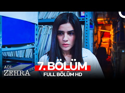 Adı Zehra 7. Bölüm (Full HD)