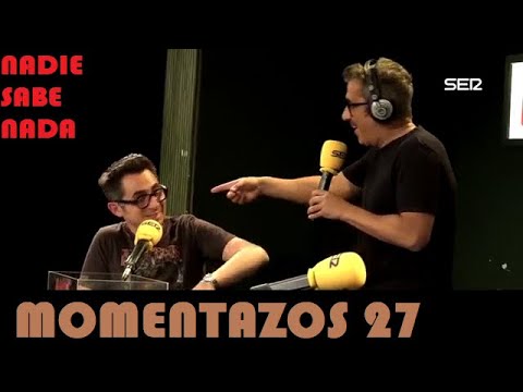Momentazos 27 - NADIE SABE NADA - Recopilatorio samantero 14