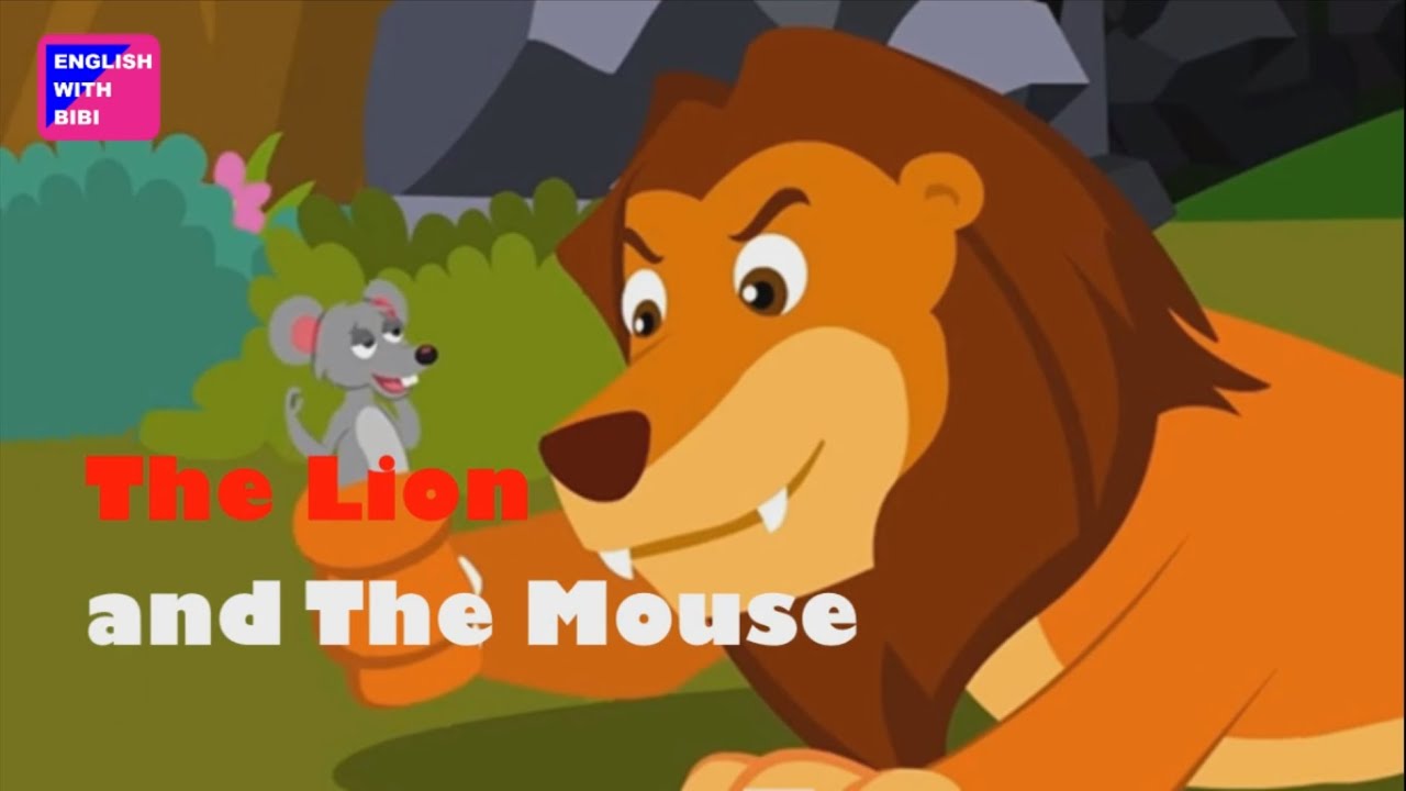 POPULAR FABLE STORY TELLING THE LION AND THE MOUSE - Narrative Text, Cara baca, moral value