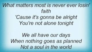 Keith Urban - You&#39;re Not Alone Tonight Lyrics