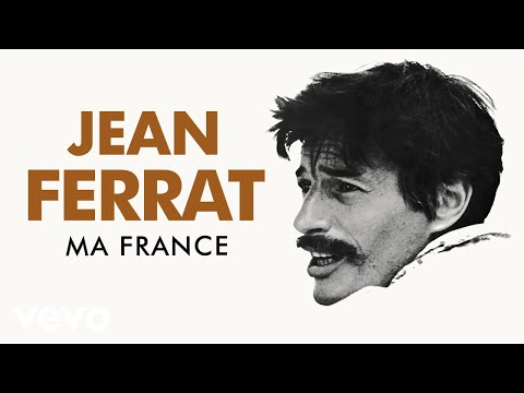 Jean Ferrat - Ma France (Audio Officiel)