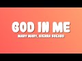 Mary Mary God In Me Lyrics Ft Kierra Sheard