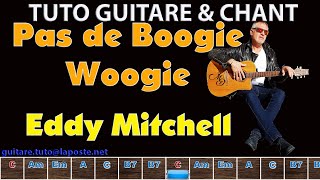 Tuto Guitare Eddy Mitchell Pas de Boogie Woogie