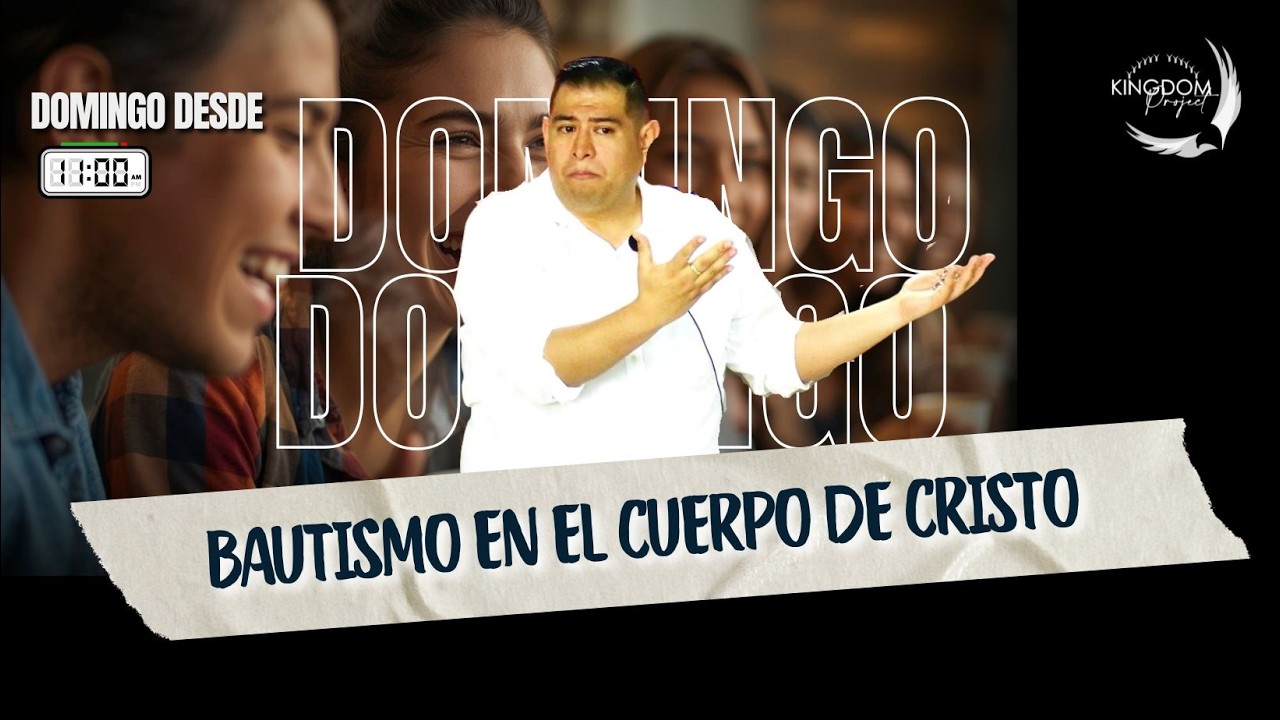 BAUTISMO EN EL CUERPO DE CRISTO