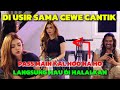 Di Usir Sama Cewe Cantik Pass Main Kall Hoo Na Ho Langsung Mau Di Halalkan