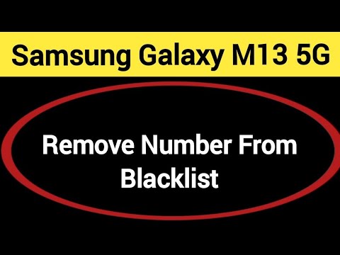 How to remove number from blacklist, Samsung Galaxy M13 5G me call block kaise karen