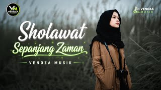 Download lagu Venoza Musik - Sholawat Sepanjang Zaman | Religi Version ( Video Lirik) mp3