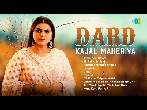 Dard Kajal Maheriya | Tame Bov Jabara | Hachha Premna Parkhaa | Dil Manva Taiyaar Nathi