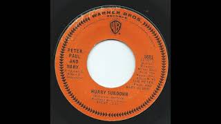 1967 - Peter, Paul and Mary - Hurry Sundown