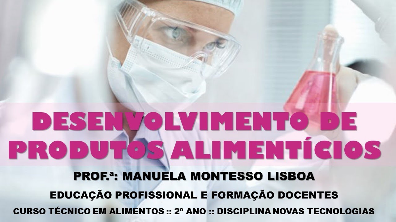 Desenvolvimento de Produtos Alimentícios