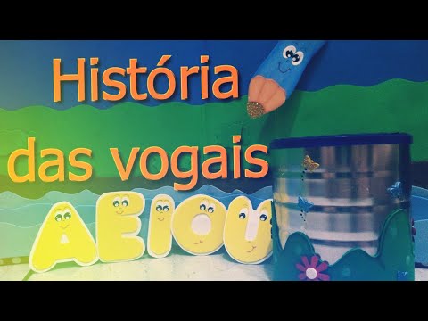 HISTORINHA DE VOGAIS