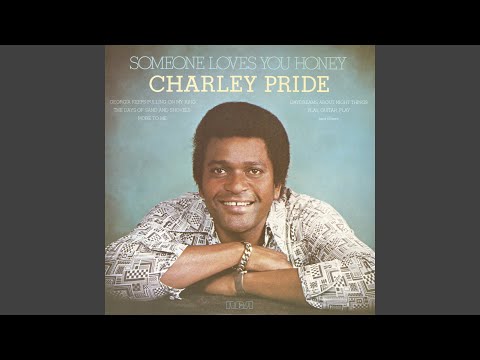 Someone Loves You Honey