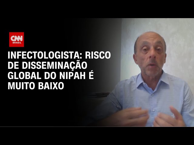 Risco de disseminação global do Nipah é muito baixo, diz infectologista | CNN NOVO DIA
