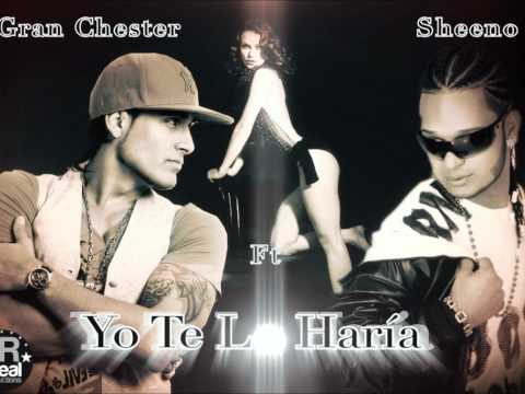 Yo Te Lo Haria - Sheeno 'El Sensei' ft Gran Chester (Prod By Sheeno)