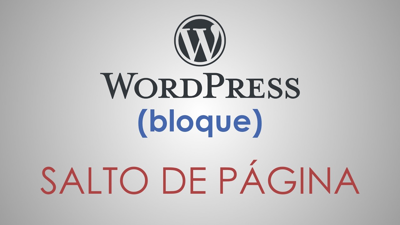 El bloque SALTO DE PÁGINA de WordPress