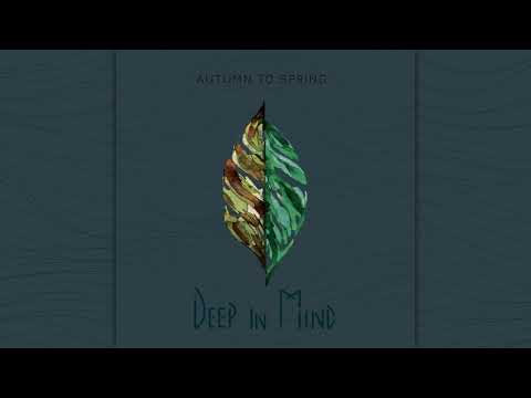 Deep In Mind - Autumn To Spring [Full Album]