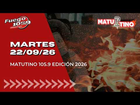 Martes 22/09 Comenzamos este dia  cargados de info y novedades. Dejanos tu mensaje #matutinofuego
