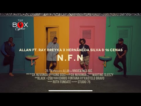 ALLAN, RAY BREYKA, HERNANI, 16 CENAS - NINGUEM FALA NHO [PRODUCED BY PROOFLESS] (THE BOX CYPHER)