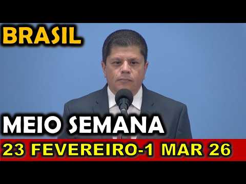 Reunião de Meio Semana 23 FEVEREIRO-1 MARÇO 2026 Portugues Brasil
