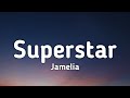 Jamelia - Superstar (Lyrics) 