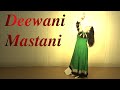 Deewani Mastani Bajirao Mastani SemiClassical Dance Cover Himani Saraswat Dance Classic