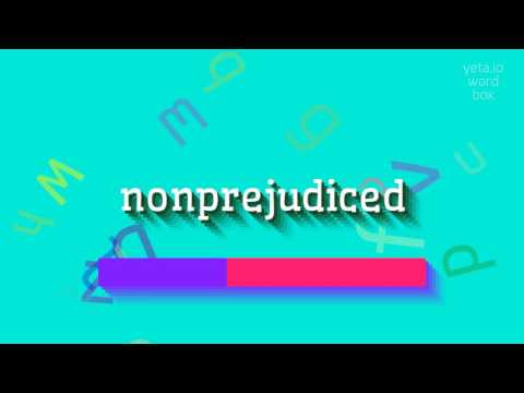 NONPREJUDICED - HOW TO PRONOUNCE IT? #nonprejudiced