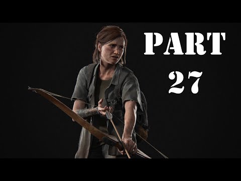 The Last of Us Part II (PS5 - 4K) - Walkthrough Gameplay Part 27 | ELLIE REVENGE, ABBY GETS CAUGHT