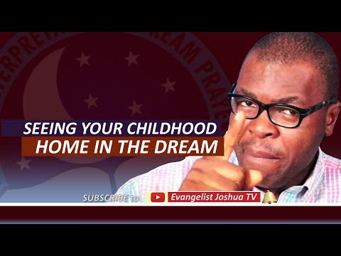 Seeing Your Childhood Home in the Dream - Biblical and Spiritual Meaning