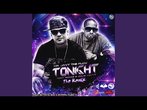 Tonight (The Remix) (feat. Rokko y Julio Voltio)