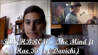 HIGHBROW (하이브로우) - The Mind Ft Lee Hae Ri Of Davichi (다비치) MV Reaction