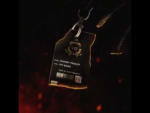 Johnny Prinzip - VIP-BAND - Prod by @kidpatronbeats