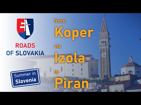 (SLOVENIA) Koper → Izola → Piran