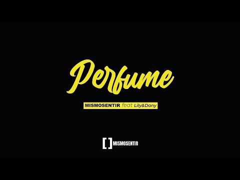 Perfume | Mismo Sentir | Videoclip Oficial