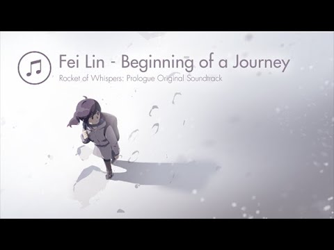 OPUS: Rocket of Whispers OST - Fei Lin - Beginning of a Journey
