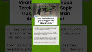 Viral! Pesona Amanda Manopo Tertangkap Kamera Sopir Truk, Visual Pemeran Andin Ini Disorot
