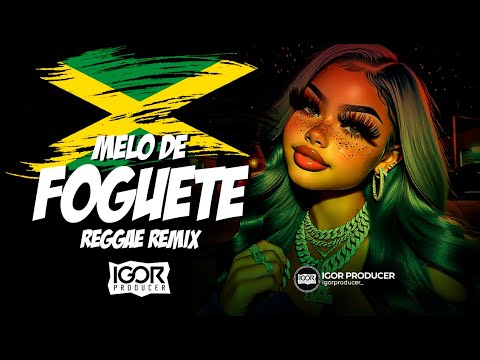 MELÔ DE FOGUETE VELOZ vs Reggae Remix 2025 @igorproducer