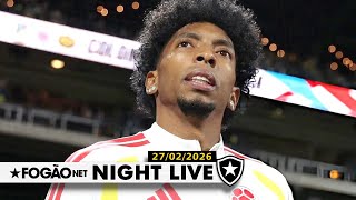 NIGHT LIVE: BOTAFOGO FORMALIZA PROPOSTA POR JOHAN MOJICA