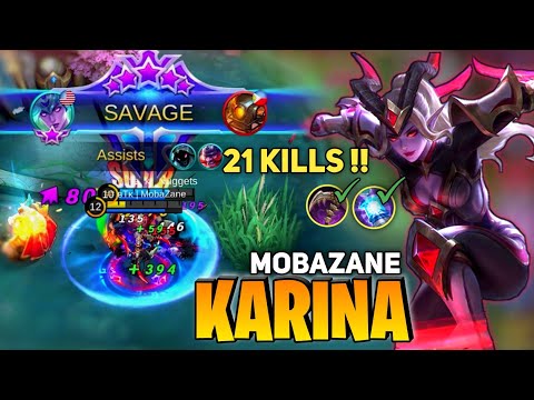 SAVAGE! 21 Kills | Karina Aggressive Gameplay | By Mobazane - Mobile Legend