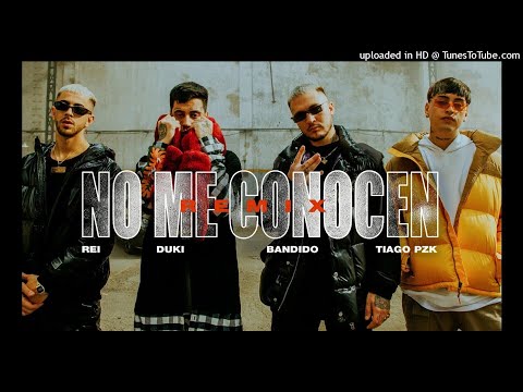 Bandido - No Me Conocen [con DUKI, Rei & Tiago PZK] (Remix) (ACAPELLA FULL HD)