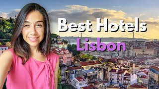 Best Hotels in Lisbon