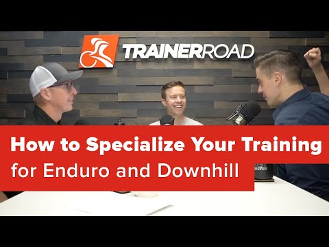 How to Specialize Your Training for Enduro and Downhill (Ask a Cycling Coach 230)