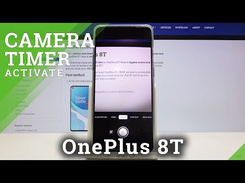 How to Set Camera Timer in OnePlus 8T – Find Timer Options