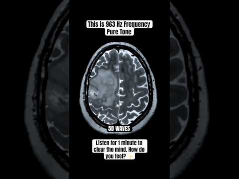 963 Hz Frequency Pure Tone Meditation