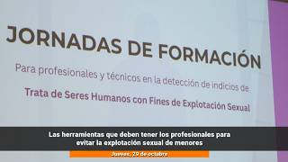 Lanzarote forma a profesionales para detectar y prevenir la explotaci&oacute;n sexual de menores