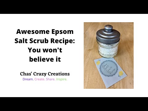 Awesome Epsom Salt Scrub Recipe:  You won't believe it