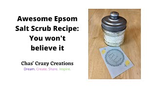Awesome Epsom Salt Scrub Recipe:  You won