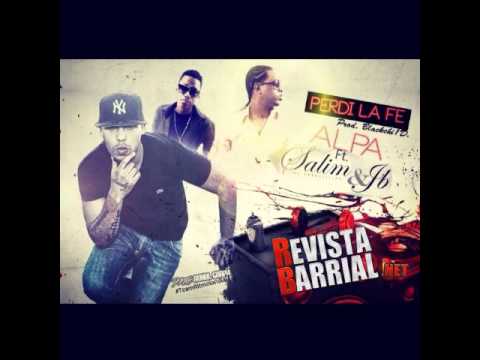 Alpa Ft Salim Y JB - Perdi La Fe (www.UrbanoOnline.Net)